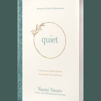 Signed copy of "Quiet: Creating Grace-Based Rhythms for Spending Time with Jesus"